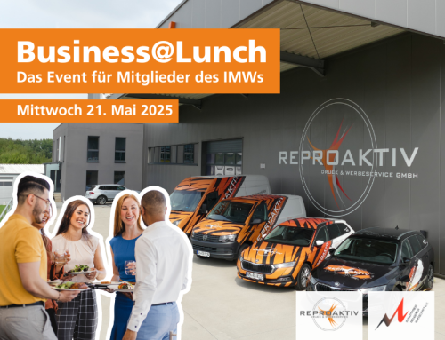 BUSINESS @ Lunch des IMW bei uns zu Gast